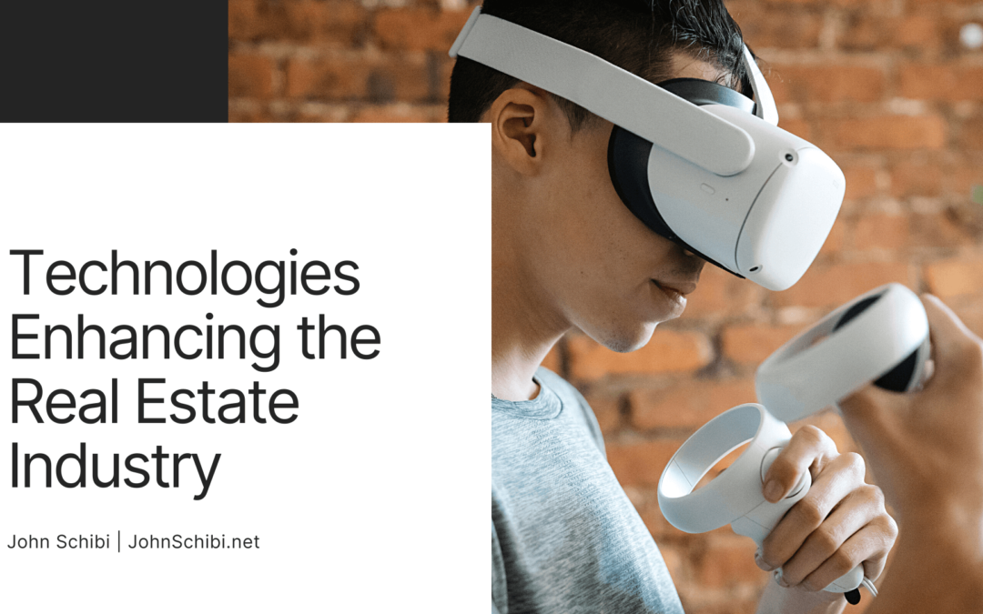 Technologies Enhancing the Real Estate Industry