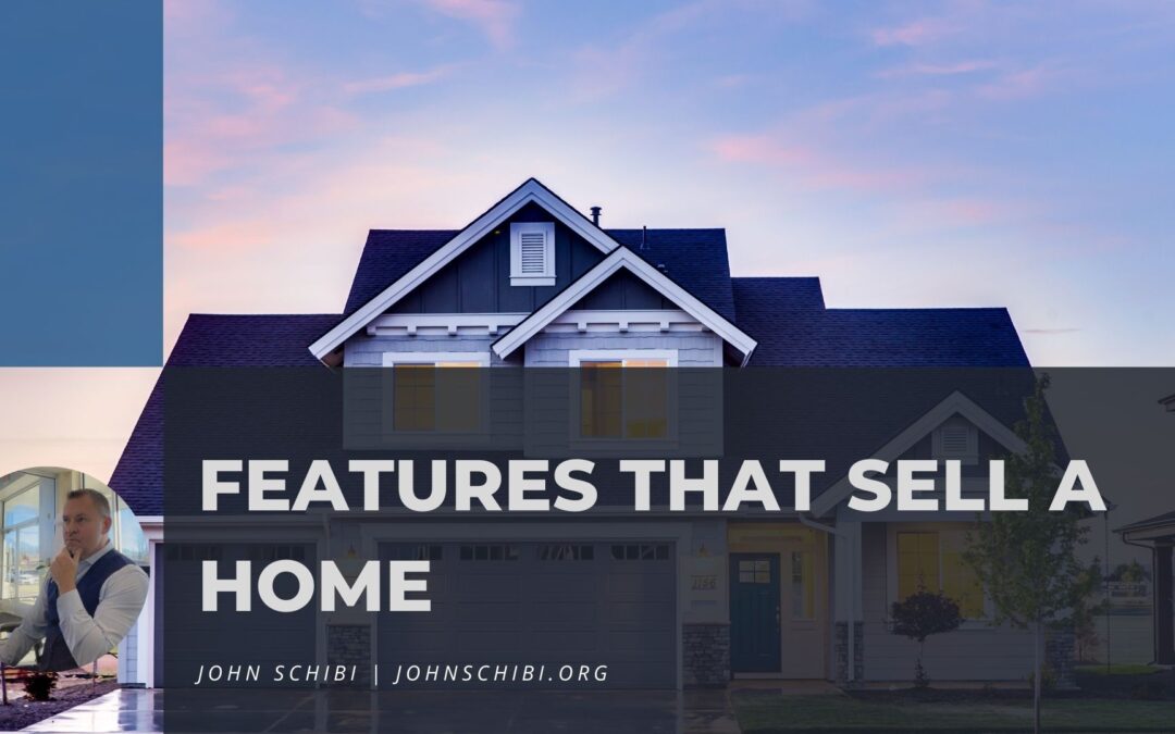 Features that Sell a Home
